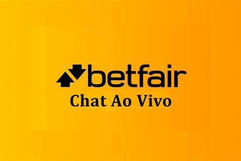 chat ao vivo betfair - Betfair dep min